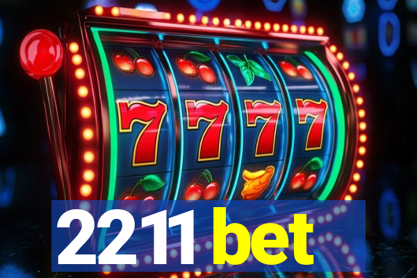 2211 bet
